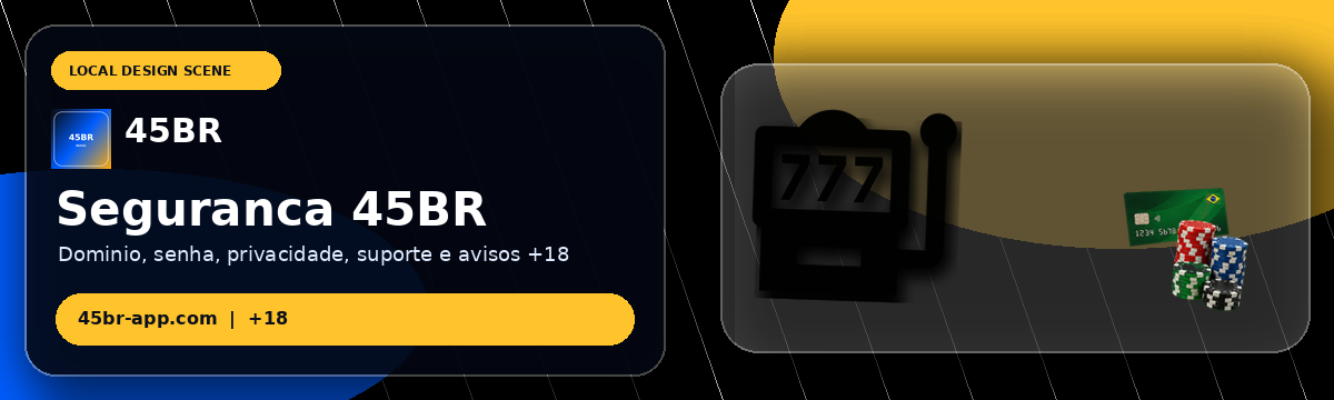 45BR — Termos de Uso