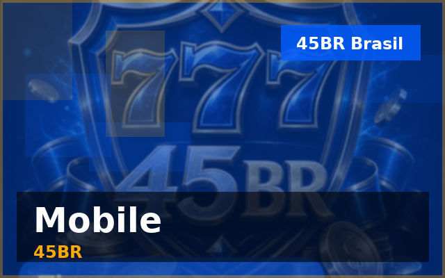 45BR mobile